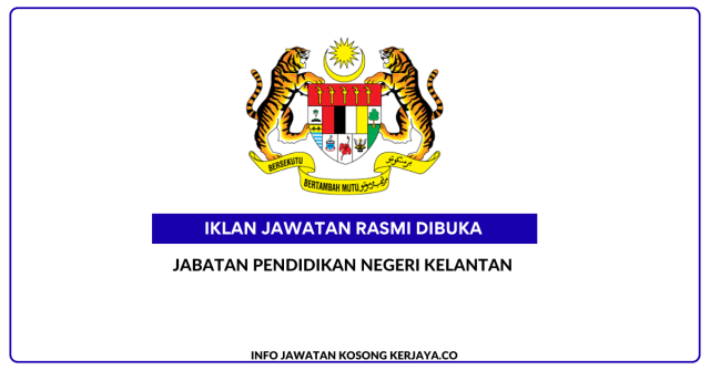 Jabatan Pendidikan Negeri Kelantan ~ Jawatan Kosong Personel MySTEP Pembantu Sektor Pembelajaran