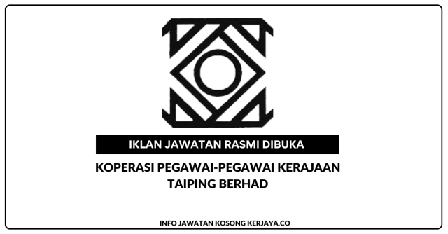 Koperasi Pegawai-Pegawai Kerajaan Taiping Berhad ~ Kekosongan Jawatan Akauntan