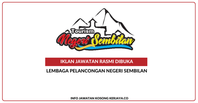 Lembaga Pelancongan Negeri Sembilan ~ Kekosongan Jawatan Pengurus Gred N9