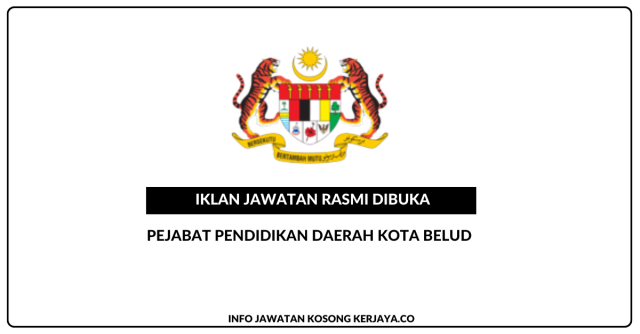 Pejabat Pendidikan Daerah Kota Belud ~ Jawatan Kosong Personel MySTEP Pembantu Pengurusan Murid (PPM)