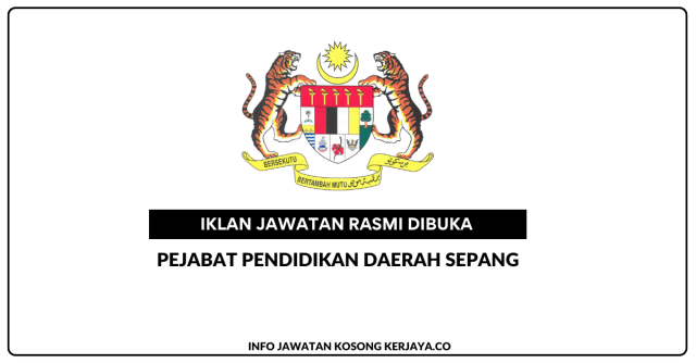 Pejabat Pendidikan Daerah Sepang ~ Jawatan Kosong Personel MySTEP Pembantu Pengurusan Murid