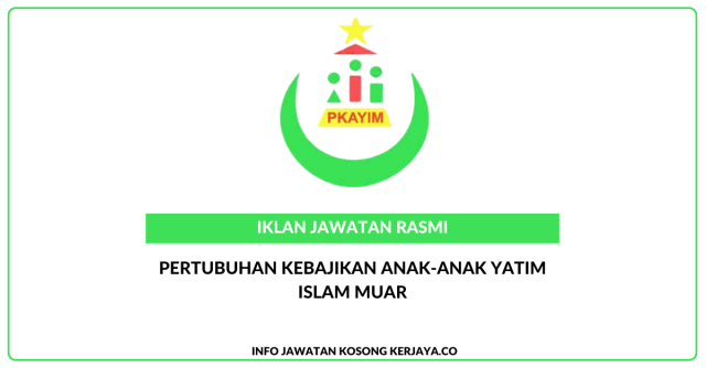 Pertubuhan Kebajikan Anak-Anak Yatim Islam Muar ~ Jawatan Kosong Kerani Pentadbiran