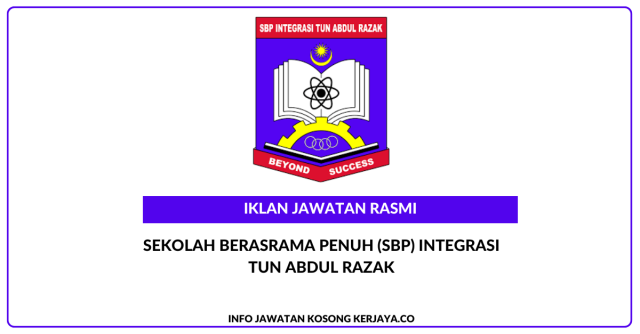 Sekolah Berasrama Penuh (SBP) Integrasi Tun Abdul Razak ~ Jawatan Kosong Guru Ganti