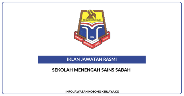 Sekolah Menengah Sains Sabah ~ Jawatan Kosong Guru Ganti Subjek Bahasa Melayu