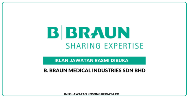 B. Braun Medical Industries Sdn Bhd ~ Jawatan Kosong Technician-Maintenance