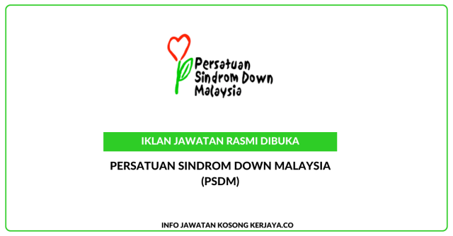 Persatuan Sindrom Down Malaysia (PSDM) ~ Jawatan Kosong Pembantu Guru Pendidikan Khas