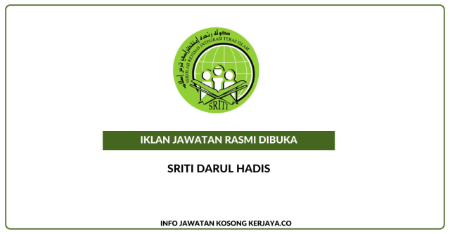 Sriti Darul Hadis ~ Jawatan Kosong Guru Diniah & Guru Akademik