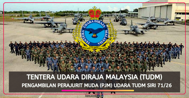 Tentera Udara Diraja Malaysia (TUDM) ~ PERSONEL MySTEP – Pembantu Tadbir (Perkeranian/ Operasi)