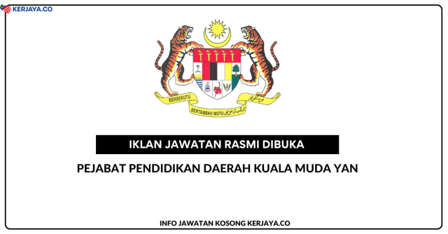 Pejabat Pendidikan Daerah Kuala Muda Yan ~ Jawatan Kosong Guru Ganti