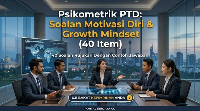 Psikometrik PTD: Soalan Motivasi Diri & Growth Mindset