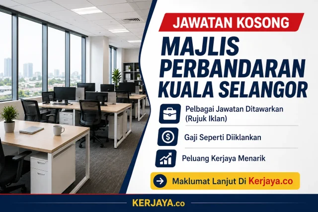 Majlis Perbandaran Kuala Selangor ~ Jawatan Kosong Short Term Employment Program (MySTEP)