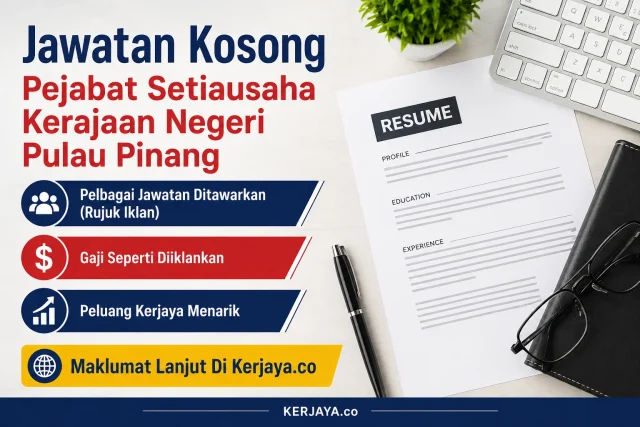 Pejabat Setiausaha Kerajaan Negeri Pulau Pinang ~ Jawatan Kosong Pelbagai Jawatan